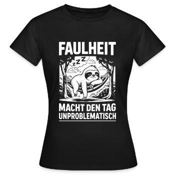 Faulheit macht den Tag leicht - Frauen T-Shirt - Schwarz - Vorne - AI Model Female 172 dark (172cm)