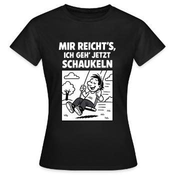 Ich geh jetzt schaukeln - Frauen T-Shirt - Schwarz - Vorne - AI Model Female 172 dark (172cm)