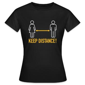 Garde tes distances - T-shirt Femme - noir - Devant - AI Model Female 172 dark (172cm)