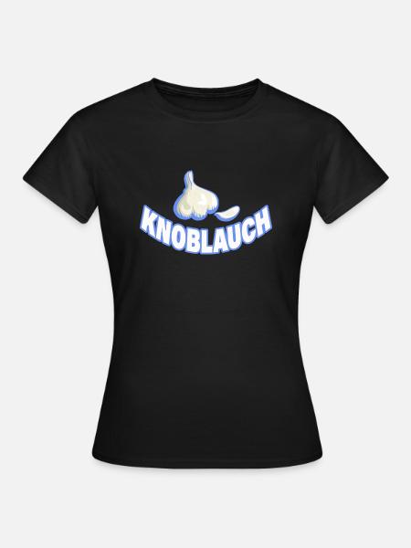 KNOBLAUCH - Frauen T-Shirt - Schwarz