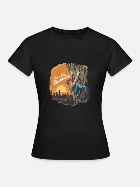Be a little Boulder für einen Kletterer Boulder - Frauen T-Shirt - Schwarz