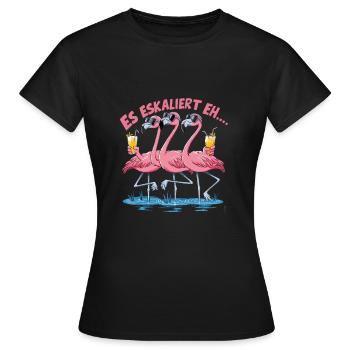 Es eskaliert eh… - Frauen T-Shirt - Schwarz - Vorne - AI Model Female 172 dark (172cm)
