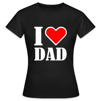 I love dad - Frauen T-Shirt - Schwarz - Vorne - AI Model Female 172 dark (172cm)