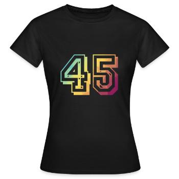 45 years birthday rainbow - Women's T-Shirt - black - Front - AI Model Female 172 dark (172cm)