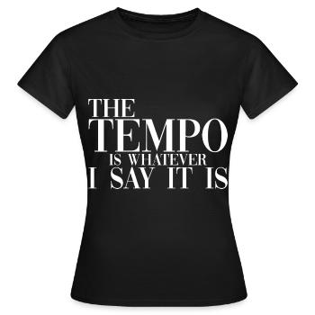 Le tempo est ce que je dis, c’est - T-shirt Femme - noir - Devant - AI Model Female 172 dark (172cm)