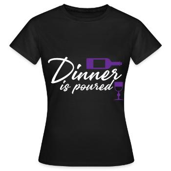 Dinner is poured 4 - Women's T-Shirt - black - Front - AI Model Female 172 dark (172cm)