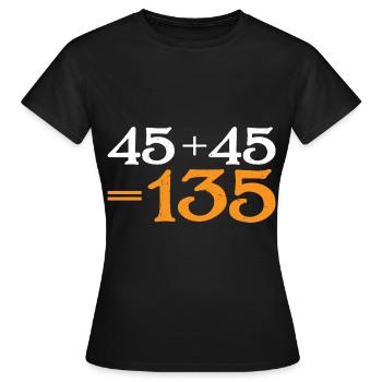 45 + 45 = 135 34 - Frauen T-Shirt - Schwarz - Vorne - AI Model Female 172 dark (172cm)