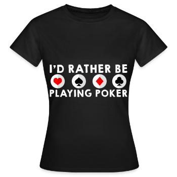 Je préfère jouer au poker - T-shirt Femme - noir - Devant - AI Model Female 172 dark (172cm)