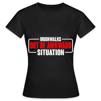 Moonwalks Hors de la situation embarrassante 2 - T-shirt Femme - noir - Devant - AI Model Female 172 dark (172cm)