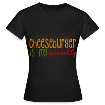 Le cheeseburger est ma spécialité 3 - T-shirt Femme - noir - Devant - AI Model Female 172 dark (172cm)