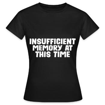 Mémoire insuffisante pour le moment 10 - T-shirt Femme - noir - Devant - AI Model Female 172 dark (172cm)