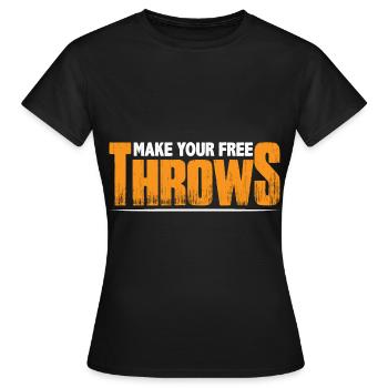 Make Your Free Throws 8 - Frauen T-Shirt - Schwarz - Vorne - AI Model Female 172 dark (172cm)