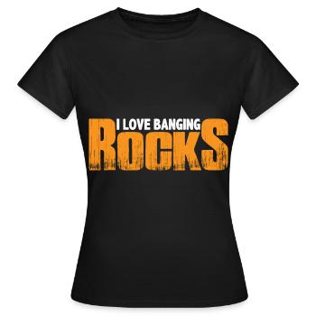 I Love Banging Rocks 4 - Frauen T-Shirt - Schwarz - Vorne - AI Model Female 172 dark (172cm)