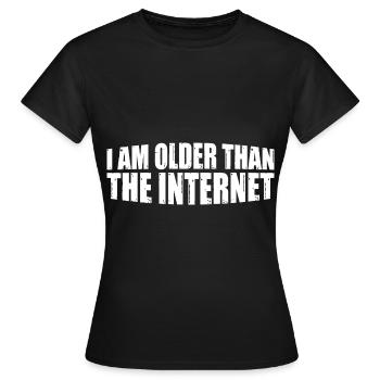 Je suis plus vieux qu’Internet 8 - T-shirt Femme - noir - Devant - AI Model Female 172 dark (172cm)