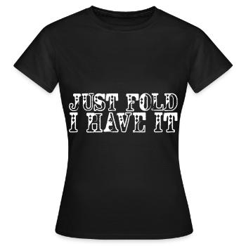 Juste plier je l’ai 3 - T-shirt Femme - noir - Devant - AI Model Female 172 dark (172cm)