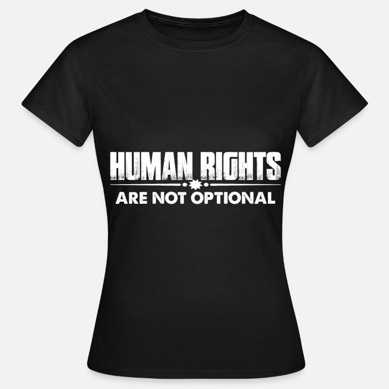 Human Rights Are Not Optional 12 - Women's T-Shirt - black