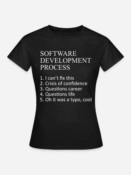 Webentwickler Software-Entwicklungsprozess Javascr - Frauen T-Shirt - Schwarz