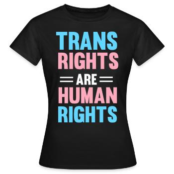 Les droits des trans sont des droits de l'homme transgenres LGBTQ Pr - T-shirt Femme - noir - Devant - AI Model Female 172 dark (172cm)