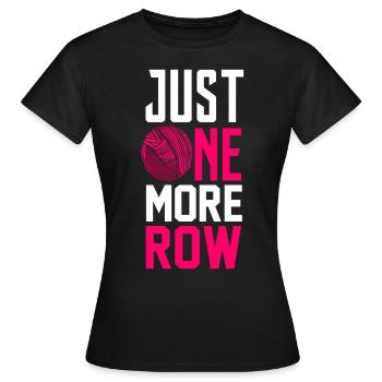 Just One More Row Crochet Patterns Crafty Hooker G - Frauen T-Shirt - Schwarz - Vorne - AI Model Female 172 dark (172cm)