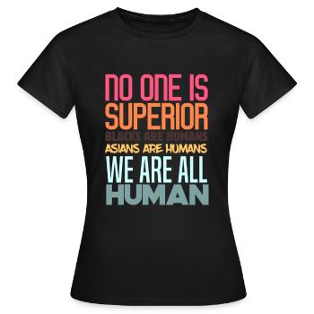 Stop Asian Hate Anti-Gewalt Amerikanischer Rassism - Frauen T-Shirt - Schwarz - Vorne - AI Model Female 172 dark (172cm)