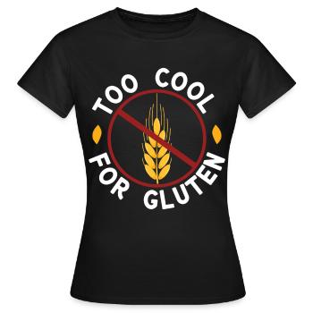 Too Cool For Gluten For Gluten Free Lover - Frauen T-Shirt - Schwarz - Vorne - AI Model Female 172 dark (172cm)