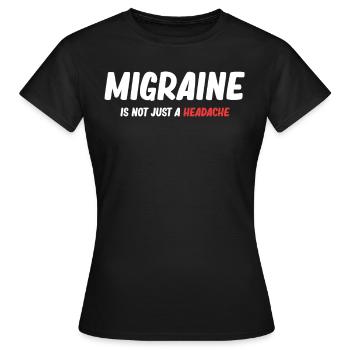 La migraine n’est pas seulement un trouble de maux de tête - T-shirt Femme - noir - Devant - AI Model Female 172 dark (172cm)