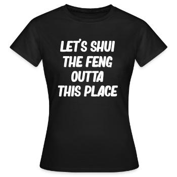 Let’s Shui Le Feng Outta Cet Endroit Asiatique - T-shirt Femme - noir - Devant - AI Model Female 172 dark (172cm)