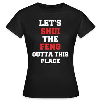 Let’s Shui Le Feng Outta Cet Endroit Asiatique - T-shirt Femme - noir - Devant - AI Model Female 172 dark (172cm)