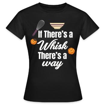 Wenn Es Einen Schneebesen Gibt, Gibt Es Einen - Frauen T-Shirt - Schwarz - Vorne - AI Model Female 172 dark (172cm)