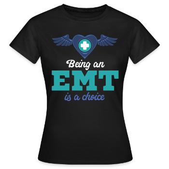 Ein Rettungssanitäter Zu Sein, Ist Eine Wahl Für - Frauen T-Shirt - Schwarz - Vorne - AI Model Female 172 dark (172cm)