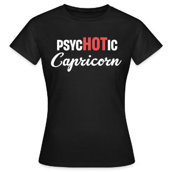 Psychotic Steinbock Lustige Horoskope Astrophysik - Frauen T-Shirt - Schwarz - Vorne - AI Model Female 172 dark (172cm)