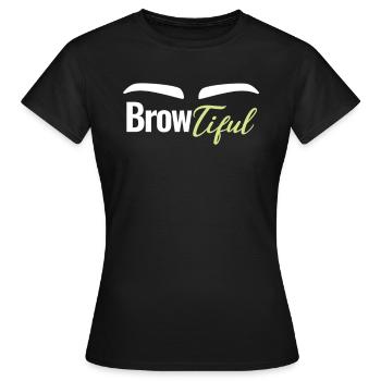 Browtiful Augenbrauen Kosmetikerin Kosmetikerin - Frauen T-Shirt - Schwarz - Vorne - AI Model Female 172 dark (172cm)