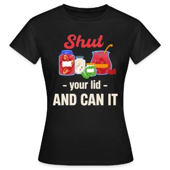 Fermez votre couvercle et vous pouvez - T-shirt Femme - noir - Devant - AI Model Female 172 dark (172cm)
