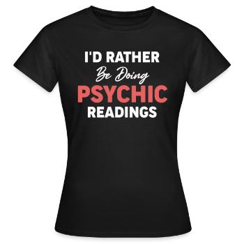 Je préfère les astrologues de cartes psychiques - T-shirt Femme - noir - Devant - AI Model Female 172 dark (172cm)