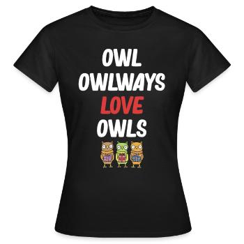 Hibou Owlways Love Hiboux Halloween Costume Oiseaux - T-shirt Femme - noir - Devant - AI Model Female 172 dark (172cm)