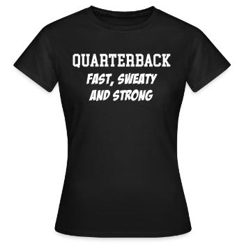 Quart-arrière : Plus gros, plus en sueur et plus fort - T-shirt Femme - noir - Devant - AI Model Female 172 dark (172cm)