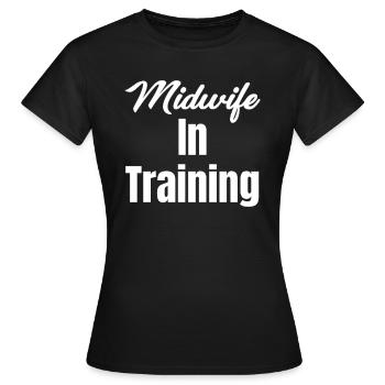 Hebamme In Ausbildung Vorgeburt Geburtshilfe Babys - Frauen T-Shirt - Schwarz - Vorne - AI Model Female 172 dark (172cm)