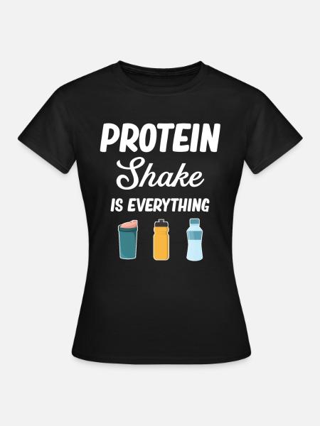 Protein-shake Ist Alles, Cardio-training, - Frauen T-Shirt - Schwarz