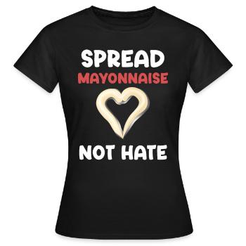 Tartiner la mayonnaise ne déteste pas la vinaigrette à la relish sucrée - T-shirt Femme - noir - Devant - AI Model Female 172 dark (172cm)
