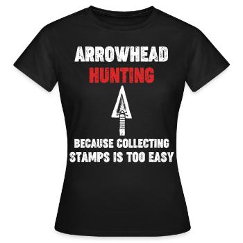 La chasse aux pointes de flèches, parce que la collecte des pointes de flèches - T-shirt Femme - noir - Devant - AI Model Female 172 dark (172cm)
