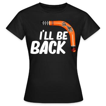 Je reviendrai. Boomerang drôle, sport de loisir, - T-shirt Femme - noir - Devant - AI Model Female 172 dark (172cm)