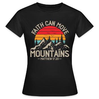 La foi peut déplacer des montagnes | Campeurs et sentier de Jésus - T-shirt Femme - noir - Devant - AI Model Female 172 dark (172cm)