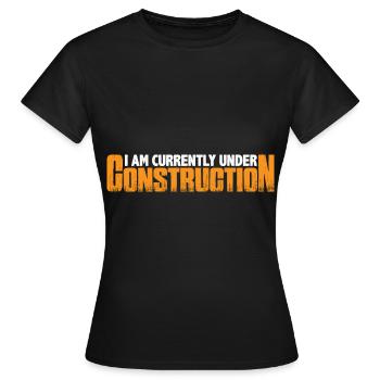 Je suis actuellement en construction 15 - T-shirt Femme - noir - Devant - AI Model Female 172 dark (172cm)