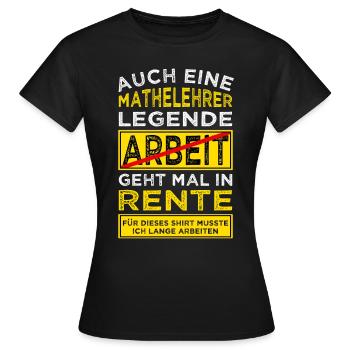 Mathelehrer Rente - Frauen T-Shirt - Schwarz - Vorne - AI Model Female 172 dark (172cm)
