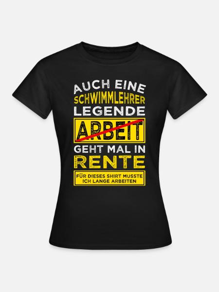 Schwimmlehrer Rente Rentner - Frauen T-Shirt - Schwarz
