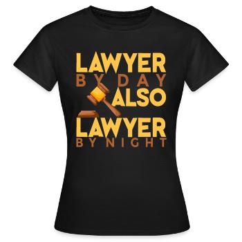 Lawyer Lawyer Legal Advice Law - Women's T-Shirt - black - Front - AI Model Female 172 dark (172cm)
