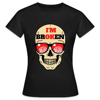 Je suis brisé - T-shirt Femme - noir - Devant - AI Model Female 172 dark (172cm)