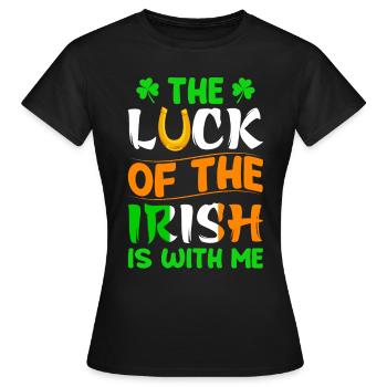 The happiness of the Irish is with me St. Patrick's day - Women's T-Shirt - black - Front - AI Model Female 172 dark (172cm)