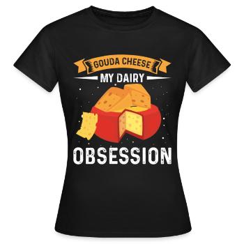 Gouda Obsession Cheese Addiction Cheese - T-shirt Femme - noir - Devant - AI Model Female 172 dark (172cm)