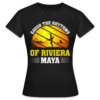 Enjoy the rhythms of Riviera Maya - Women's T-Shirt - black - Front - AI Model Female 172 dark (172cm)
